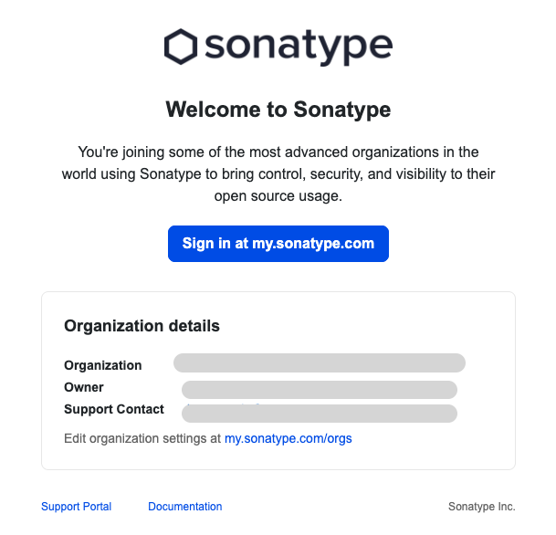 Sonatype welcome email or onboarding page with the Sonatype logo at the top, a “Welcome to Sonatype” heading, and text explaining that organizations use Sonatype for control, security, and visibility into open source usage. A prominent blue button say